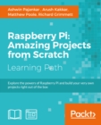 Raspberry Pi: Amazing Projects from Scratch - eBook