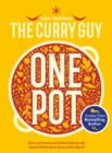 Curry Guy One Pot : Over 150 Curries and Other Deliciously Spiced Dishes from Around the World - eBook