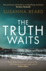 The Truth Waits : Compelling psychological suspense set in Lithuania - eBook