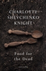 Food for the Dead : ‘Beautiful and necessary’ Ilya Kaminsky - Book