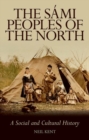 The Sami Peoples of the North : A Social and Cultural History - Book