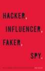 Hacker, Influencer, Faker, Spy - eBook
