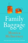 Family Baggage : Cosy up with Marie Claire's 'perfect weekend reading' - Book
