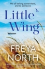 Little Wing : A beautifully written, emotional and heartwarming story - Book