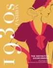 1930s Fashion: The Definitive Sourcebook - eBook