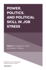 Power, Politics, and Political Skill in Job Stress - eBook