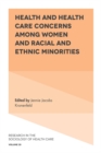 Health and Health Care Concerns among Women and Racial and Ethnic Minorities - eBook