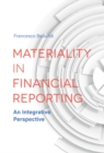 Materiality in Financial Reporting : An Integrative Perspective - eBook