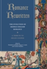 Romance Rewritten : The Evolution of Middle English Romance. A Tribute to Helen Cooper - eBook