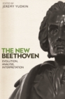 The New Beethoven : Evolution, Analysis, Interpretation - eBook