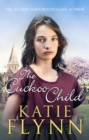 The Cuckoo Child : A Liverpool Family Saga - Book