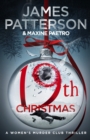 19th Christmas : the no. 1 Sunday Times bestseller (Women’s Murder Club 19) - Book