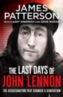 The Last Days of John Lennon : ‘I totally recommend it’ LEE CHILD - Book