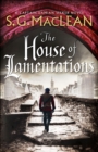 The House of Lamentations : a nail-biting historical thriller in the award-winning Seeker series - eBook