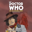 Doctor Who and the Invisible Enemy : 4th Doctor Novelisation - Book