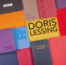 Doris Lessing: A BBC Radio Collection : Dramatisations and readings including The Golden Notebook, The Grass Is Singing & The Good Terrorist - eAudiobook