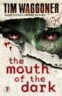 The Mouth of the Dark - eBook