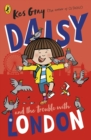 Daisy and the Trouble With London - eBook