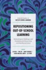 Repositioning Out-of-School Learning : Methodological Challenges and Possibilities for Researching Learning Beyond School - eBook