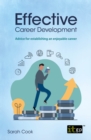 Effective Career Development : Advice for establishing an enjoyable career - eBook