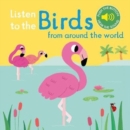 Listen to the Birds From Around the World - Book