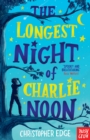 The Longest Night of Charlie Noon - Book