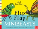 Axel Scheffler's Flip Flap Minibeasts - Book