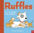 Ruffles and the Teeny, Tiny Kittens - Book