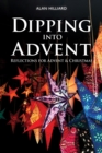 Dipping into Advent : Reflections for Advent & Christmas - eBook