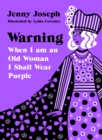 Warning : When I am an Old Woman I Shall Wear Purple - Book