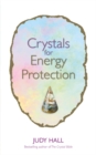 Crystals for Energy Protection - Book