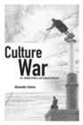 Culture War : Art, Identity Politics and Cultural Entryism - eBook