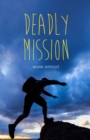 Deadly Mission - eBook