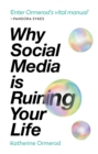 Why Social Media is Ruining Your Life - eBook