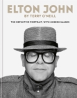 Elton John by Terry O'Neill : The definitive portrait, with unseen images - Book