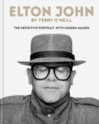 Elton John by Terry O'Neill : The definitive portrait, with unseen images - eBook