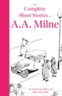 The Complete Short Stories of A. A. Milne - Book