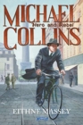 Michael Collins : Hero and Rebel - Book