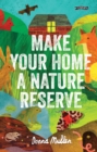 Make Your Home a Nature Reserve - eBook