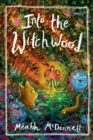 Into the Witchwood - eBook