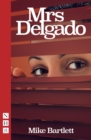 Mrs Delgado (NHB Modern Plays) - eBook