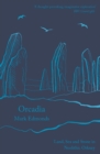 Orcadia : Land, Sea and Stone in Neolithic Orkney - Book