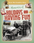 Memories of Holidays and Having Fun - Book