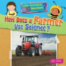 How Does a Farmer Use Science? - Book
