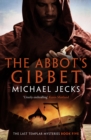 The Abbot's Gibbet - eBook