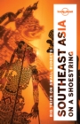 Lonely Planet Southeast Asia on a shoestring - eBook