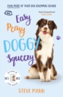 Easy Peasy Doggy Squeezy : Even more of your dog training dilemmas solved! - Book