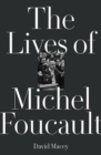 The Lives of Michel Foucault - Book