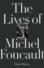 The Lives of Michel Foucault - eBook