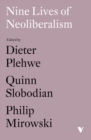 Nine Lives of Neoliberalism - eBook